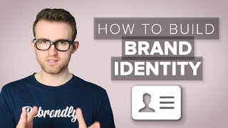 How To Build Brand Identity