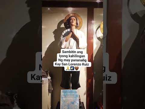 Mahal na San Lorenzo Ruiz,ipanalangin mo kami!🙏🤎