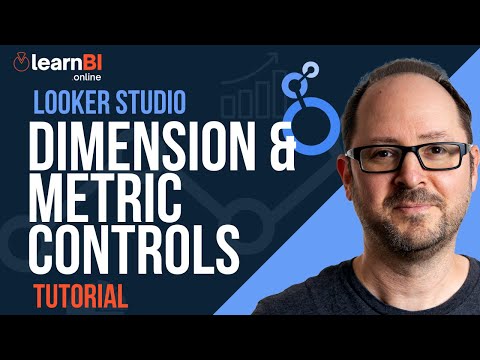 Dimension & Metric Controls - Looker Studio Report Interactivity Tutorial