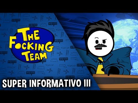 The Focking Team - SUPER INFORMATIVO III