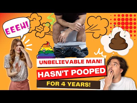 Unbelievable: He Hasn't Pooped in 4 Years Reveals Shocking Secret!