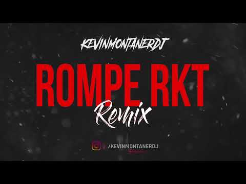 ROMPE RKT - CALLEJERO FINO - KEVINMONTANERDJ & AGUSLIMADJ