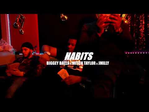 Biggey Balla x Mitch Taylor x Jmilly - Habits (Official Video) Shot By| E&E