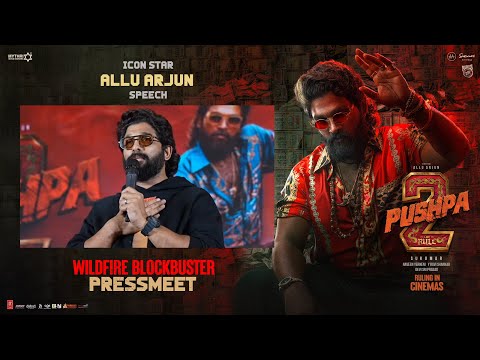 Icon Star Allu Arjun Speech at PUSHPA 2 - WILDFIRE BLOCKBUSTER SUCCESS PRESS MEET | Sukumar