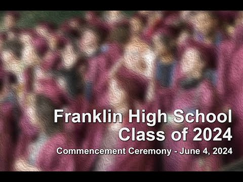 Franklin High School Graduation 2024