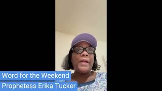 Word for the Weekend with Prophetess Erika Tucker! July 12th, 2024 #LIVINGSINGLE #Singles