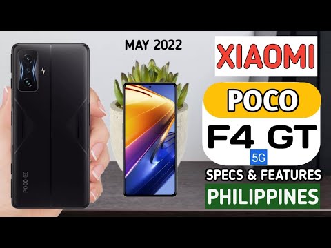 XIAOMI POCO F4 GT FULL SPECS,   Features Price in the Philippines