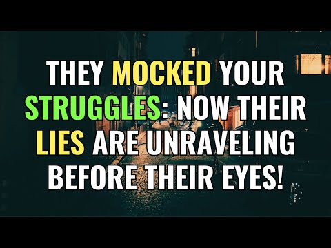 They Mocked Your Struggles: Now Their Lies Are Unraveling Before Their Eyes! | Awakening