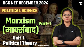 Unit-I | मार्क्सवाद (Marxism) UGC NET Political Science | December 2024  By Poorti Ma'am