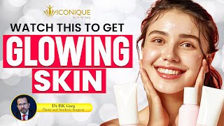 How to Get Glowing Skin? | Glowing Skin Secrets | Doctor Explain