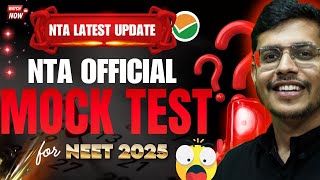 NTA Official Mock Test For NEET 2025 | NTA Latest Update | NEET 2025 Latest News | NEET 2025 Exam