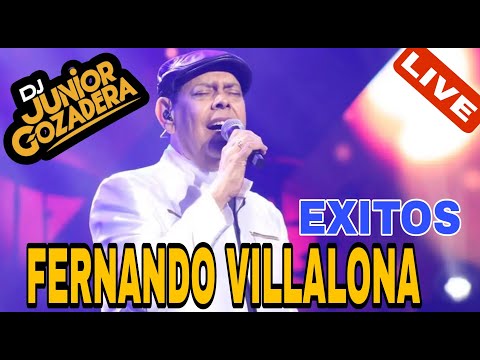 FERNANDO VILLALONA EXITOS (MEJORES EXITOS FERNANDO VILLALONA CON DJ JUNIOR GOZADERA