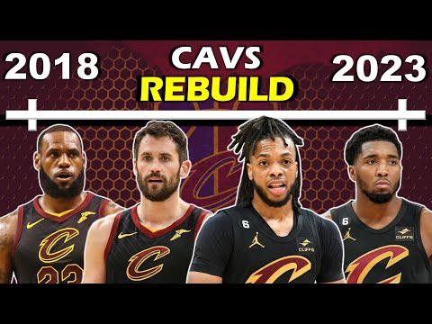 Timeline of How the CLEVELAND CAVALIERS Rebuilt from NOTHING after LeBron Left Again