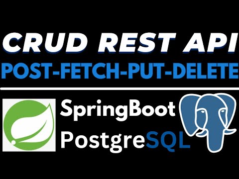 CRUD operations in PostgreSQL using Spring Boot tutorial - POST UPDATE FETCH DELETE | REST API