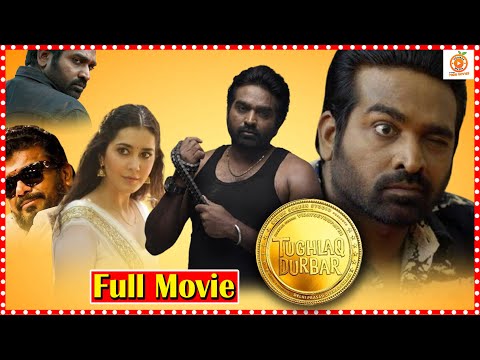 Tughlaq Durbar Telugu Full Movie || Vijay Setupathi | Raashi Khanna || Orange 70MM Movies