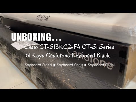 Unboxing | Casio CT-S1BKC2-FA CT-S1 Series 61 Keys Casiotone Keyboard | Stand , Chair & Pedal