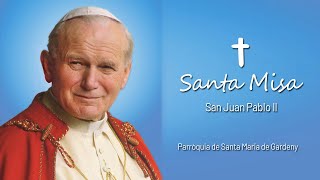 🔴 SANTA MISA EN VIVO | SAN JUAN PABLO II