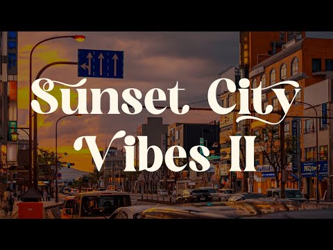 Sunset City Vibes pt.2 🌇 Japanese Lofi Mix for Study and Chill