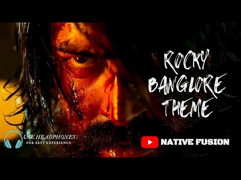 Rocky Banglore Theme | KGF | NativeFusion#kgf #kgf2 #kgfchapter2 #trending  #bgm #kgfmovie #chapter2