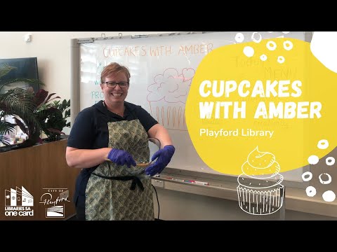 Make tasty Cupcakes with Amber from the Playford Library