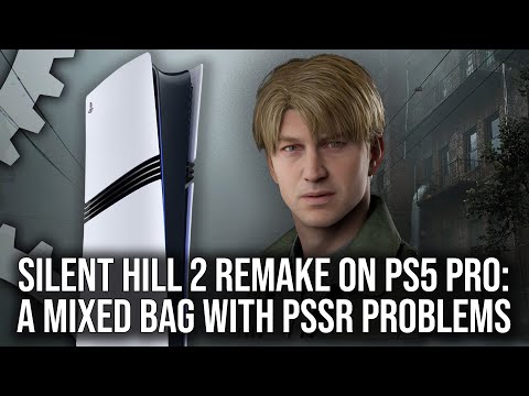 Silent Hill 2 Remake on PS5 Pro: A Mixed Bag of an Update... And PSSR Has Issues