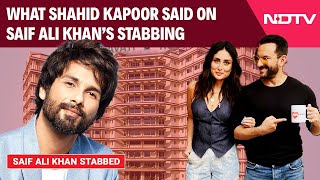 Shahid Kapoor Reacts To Saif Ali Khan's Stabbing: "..Hope He Recovers Soon"