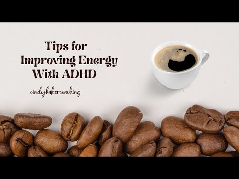 Tips for Having More Energy With ADHD