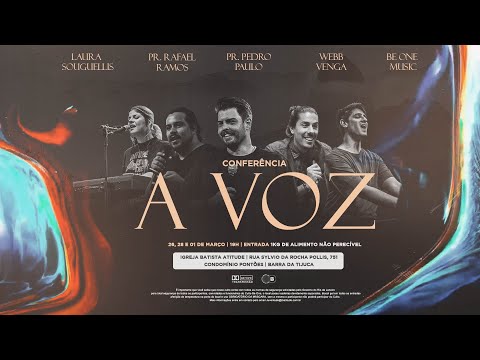 CONFERÊNCIA A VOZ | DIA 02 🔥