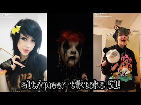 alt/queer tiktoks 51!