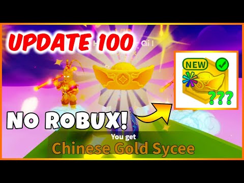 UPDATE 100! NEW WORLD UPDATE | I GOT THE CHINESE GOLD SYCEE WITHOUT ROBUX | WFS | ROBLOX