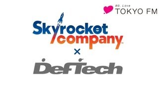 TOKYO FM 「Skyrocket Company」PV （Music by Def Tech "Marathon"）