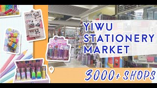 Yiwu China - Largest Stationery Wholesale Market  | 10,000+ New & Cheap Stationery!!