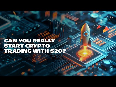 Can You Really Start Crypto Trading with $20?