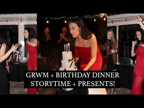 MY BIRTHDAY DINNER  STORYTIME, GRWM, BIRTHDAY PRESENT HAUL!