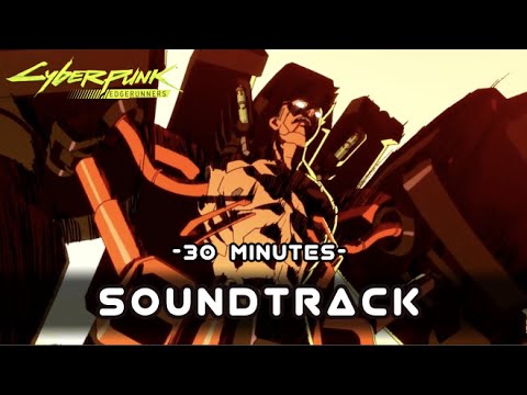 【30 Minute Extended】Cyberpunk: Edgerunners Unreleased OST - David vs Militech force (HQ Cover)