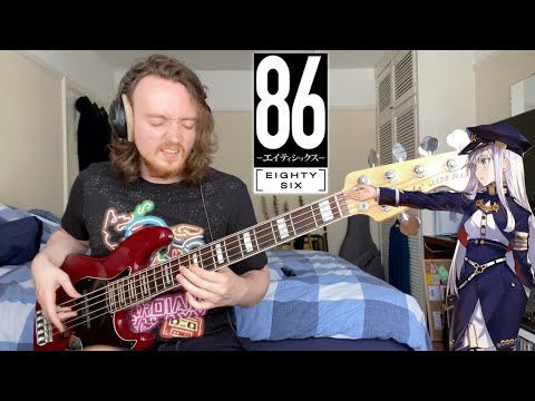 『86-エイティシックス-』86 -Eighty Six OP (Bass Cover) - 3分29秒 - @hitorievevo4774