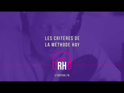 Les critères de la méthode Hay