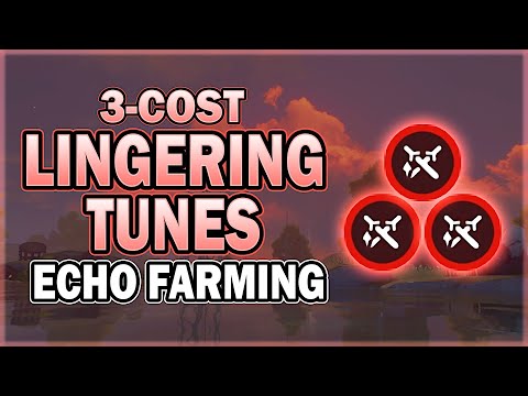 3-Cost Lingering Tunes (Attack) Echo 30-Minutes Daily Farming Route in Wuthering Waves