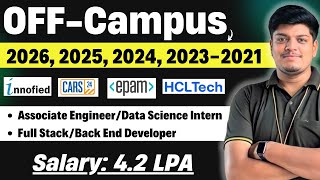 🔥Good News | OFF-CAMPUS Hiring | Innofied, EPAM, Cars24 Hiring | 2026, 2025, 2024, 2023-2021 BATCH