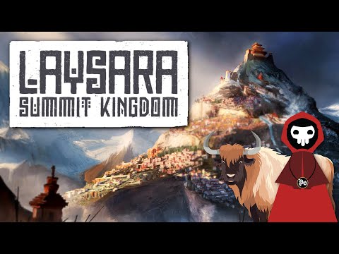 Beautiful Puzzle City-Building in the Himalayas! - Laysara: Summit Kingdom