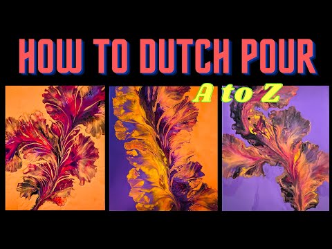 #61- HOW TO Dutch Pour A-Z |TIPS|