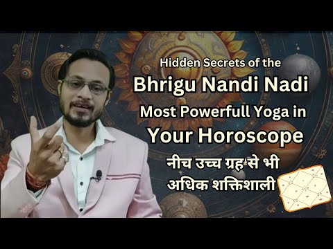 Most powerful planet in your Horoscope Bhrigu Nadi Nadi Prediction Secrets