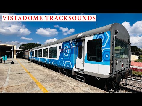 LHB Vistadome Tracksounds : Shivamogga Intercity Express