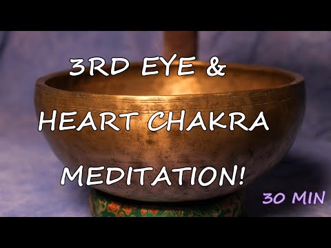 3RD EYE & HEART CHAKRA MEDITATION W/ANCIENT TIBETAN BOWL~30 MIN! HEAL YOUR CHAKRAS! TEMPLESOUNDS.NET