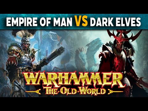 Empire of Man vs Dark Elves - Warhammer The Old World Battle Report