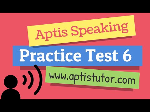 Aptis ESOL Speaking Practice Test 6 / Examen de Práctica 6