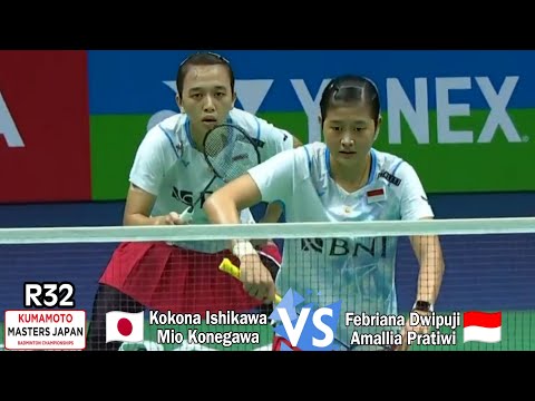 Febriana/Amallia Cahaya vs Kokona Ishikawa/Mio Konegawa || R32 Kumamoto Masters 2024