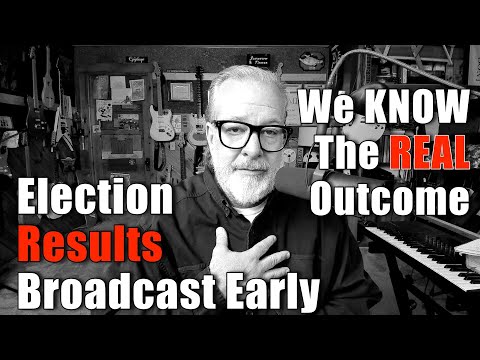 Elections Results Shown Early | We Know The Real Outcome