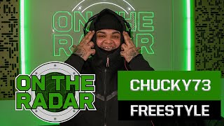 The Chucky73 "On The Radar" Freestyle