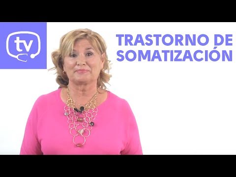 Trastorno de somatización, cuando la mente controla el cuerpo